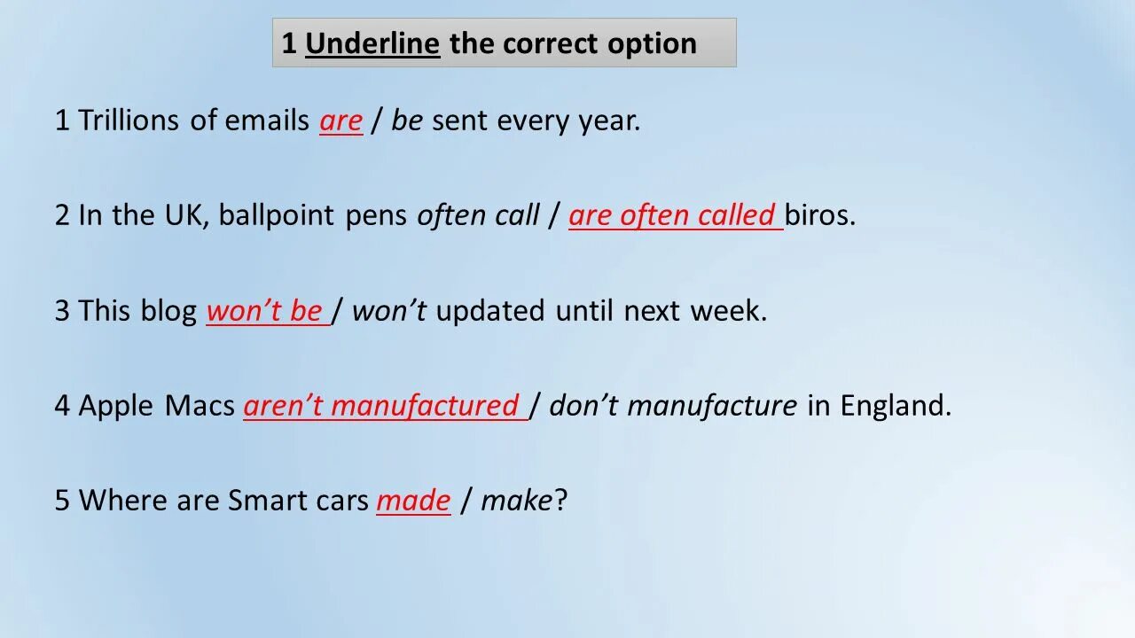 Underline the correct option. Underline the correct 2 вариант. Underline the correct verb 5 класс. Practice underline the correct option.