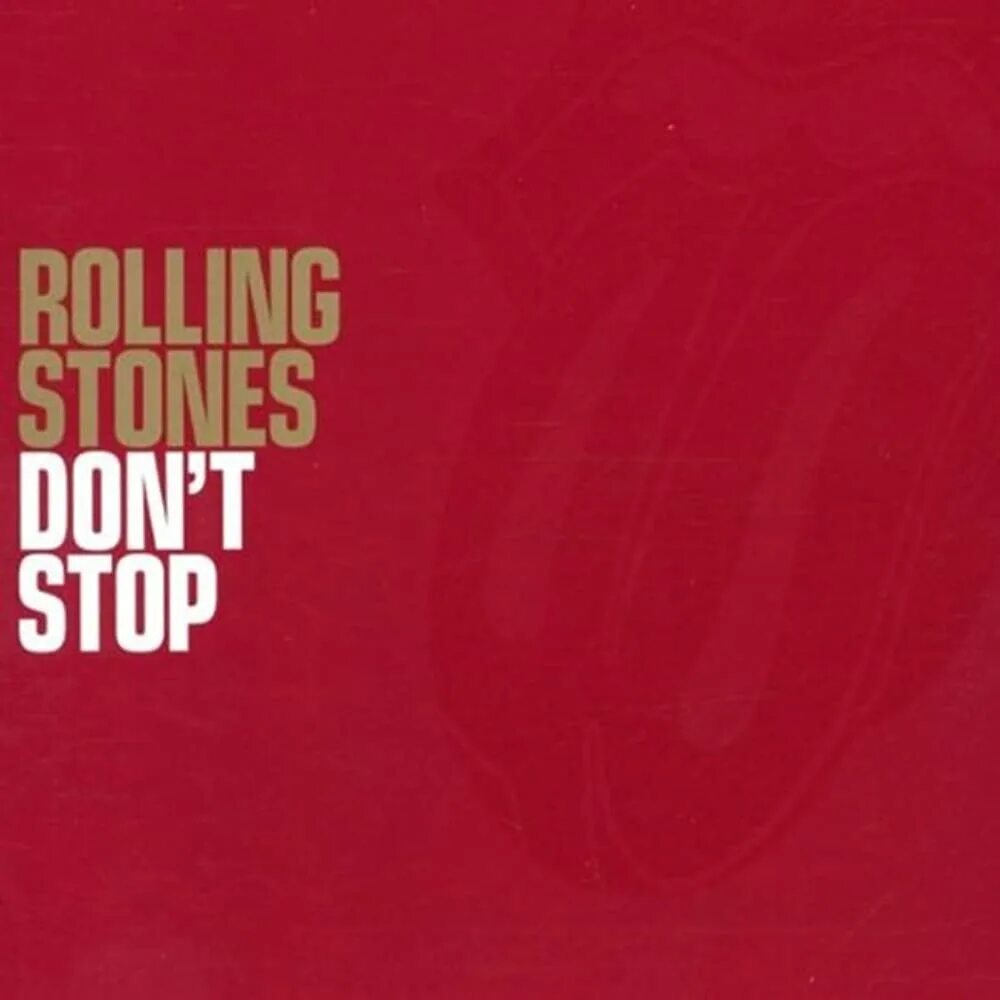 Rolling Stones don`t stop. Стоп для Роллинг стоунз. Стоп стоп Роллинг стоунз. The last stop обложка песни.