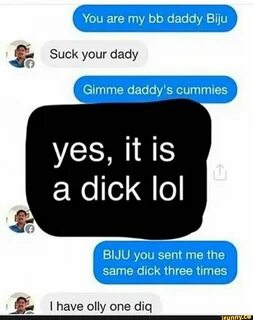 Daddy can i suck your dick
