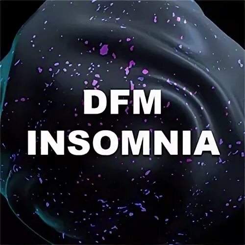 Dfm insomnia