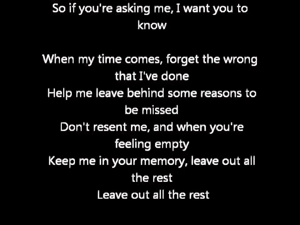Leave out all the rest текст. Leave out all the rest. Linkin park leave out all the rest обложка. Linkin park leave out all the rest. Текст leave out all the.