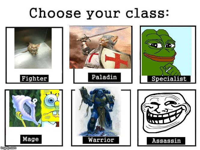 Мем про choose your. Choose your Fighter Мем. Choose your class meme. Choose your Fighter шаблон. Choose your first