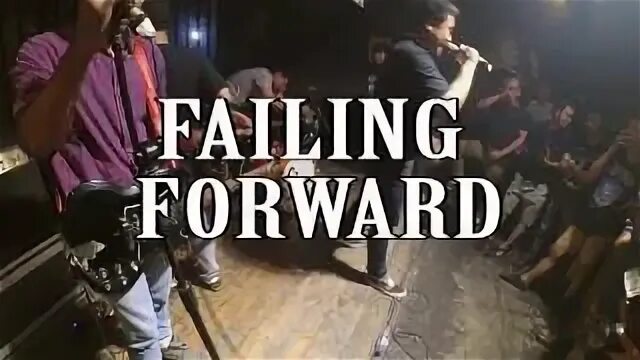 Fail forward
