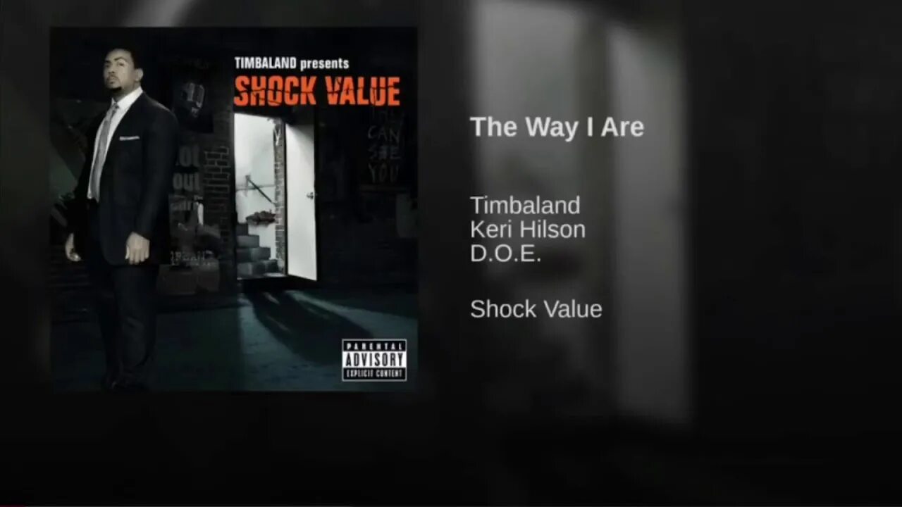 They way i are. The way are Timbaland. Timbaland Keri Hilson. Timbaland Shock value обложка. Обложка Timbaland_-_the_way_i_are.