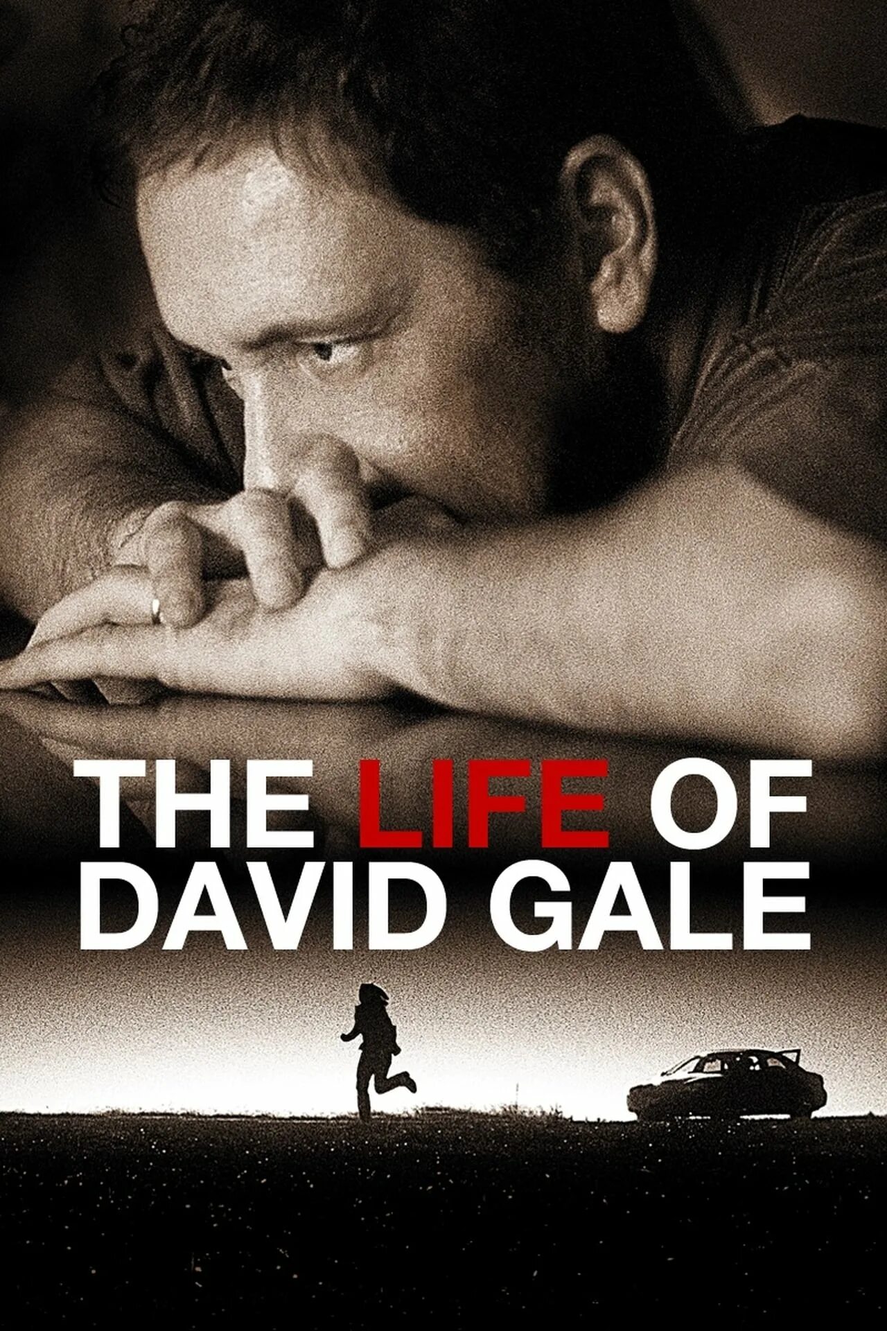 Жизнь Дэвида Гейла / the Life of David Gale. Жизнь Дэвида Гейла 2003 Постер. Постер жизнь Дэвида Гейла фильм 2002. Кевин Спейси жизнь Дэвида