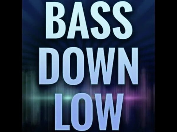 Deeper down bass. Down Bass. Dev Bass down Low. Down Bass incarnation. Down Bass Geometry Dash.