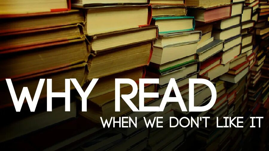 Why читать. Should read books. Лексика reading books. Why do we read books. You should book your
