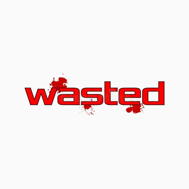 Wasted на прозрачном фоне. Wasted шаблон. Надпись wasted для фотошопа. Wasted meaning