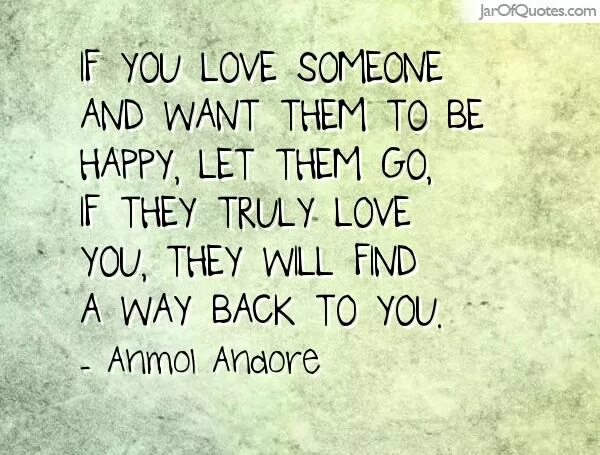 If you love. If someone loves you. Quotes about relationships humor. Come into your. Someone will love you.