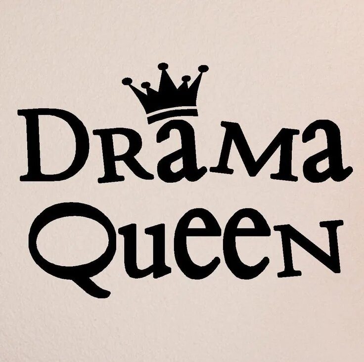 Драма квин. Драма квин что за стиль. Королева драмы. Стиль drama queen. Drama queen.