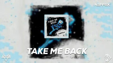 Take me back песня перевод