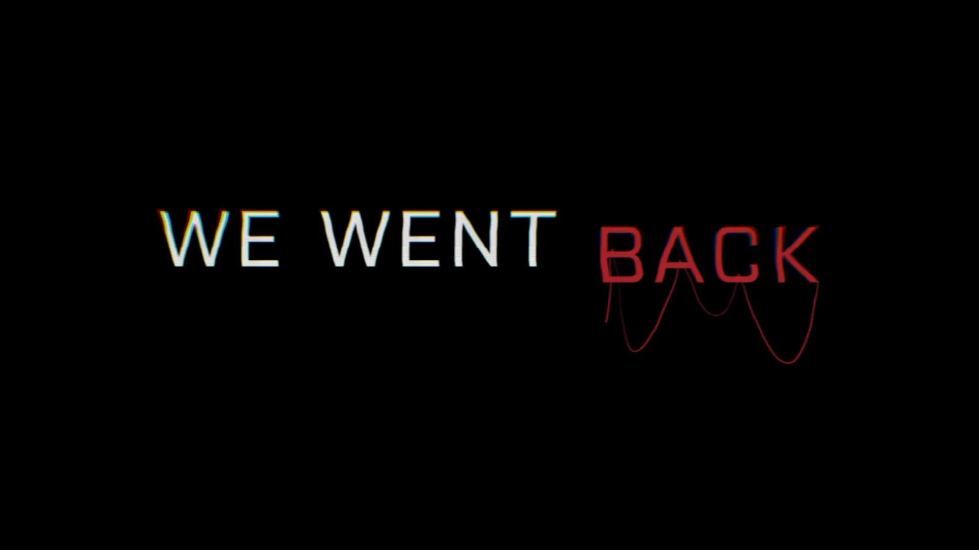 We went back. We want back игра. We went back game. We go. Wont back