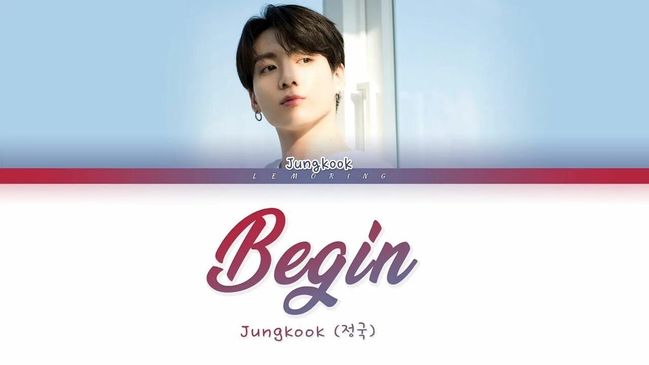 Чонгук begin. Jungkook начинай BTS. Begin Jungkook обложка. Портер Чонгука begin. Слушать чонгука из bts