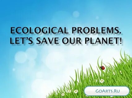 Our environment is our planet