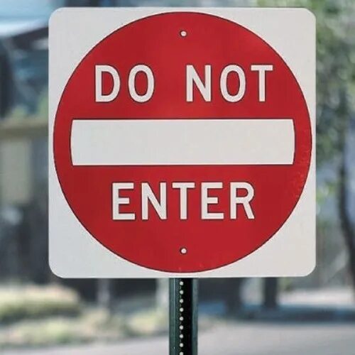 Do not move. Enter sign. do not enter door sign. картинка do not enter.