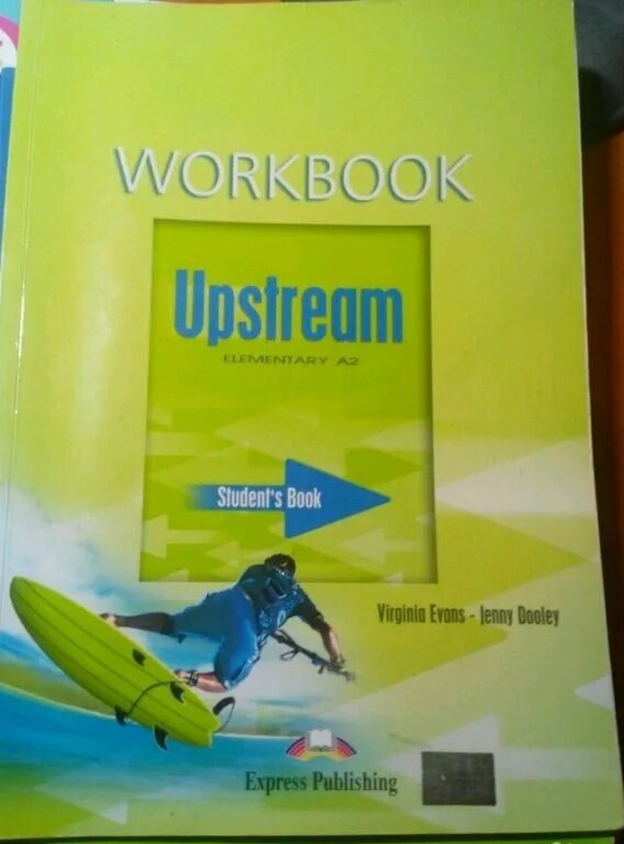 Upstream elementary a2. Upstream a2 student's book ответы. Апстрим учебник английского. Upstream elementary workbook. Upstream b2+.