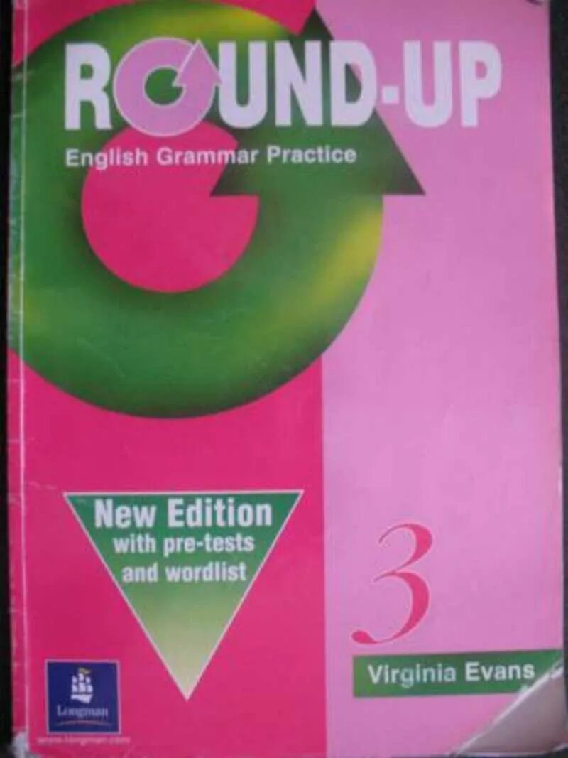 Round-up, Virginia Evans, Longman 3. Round-up Grammar Practice 3 - Virginia Evans. Книга Round up 3. Round up English Grammar Practice. Английский up up 10