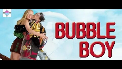 Bubble boy