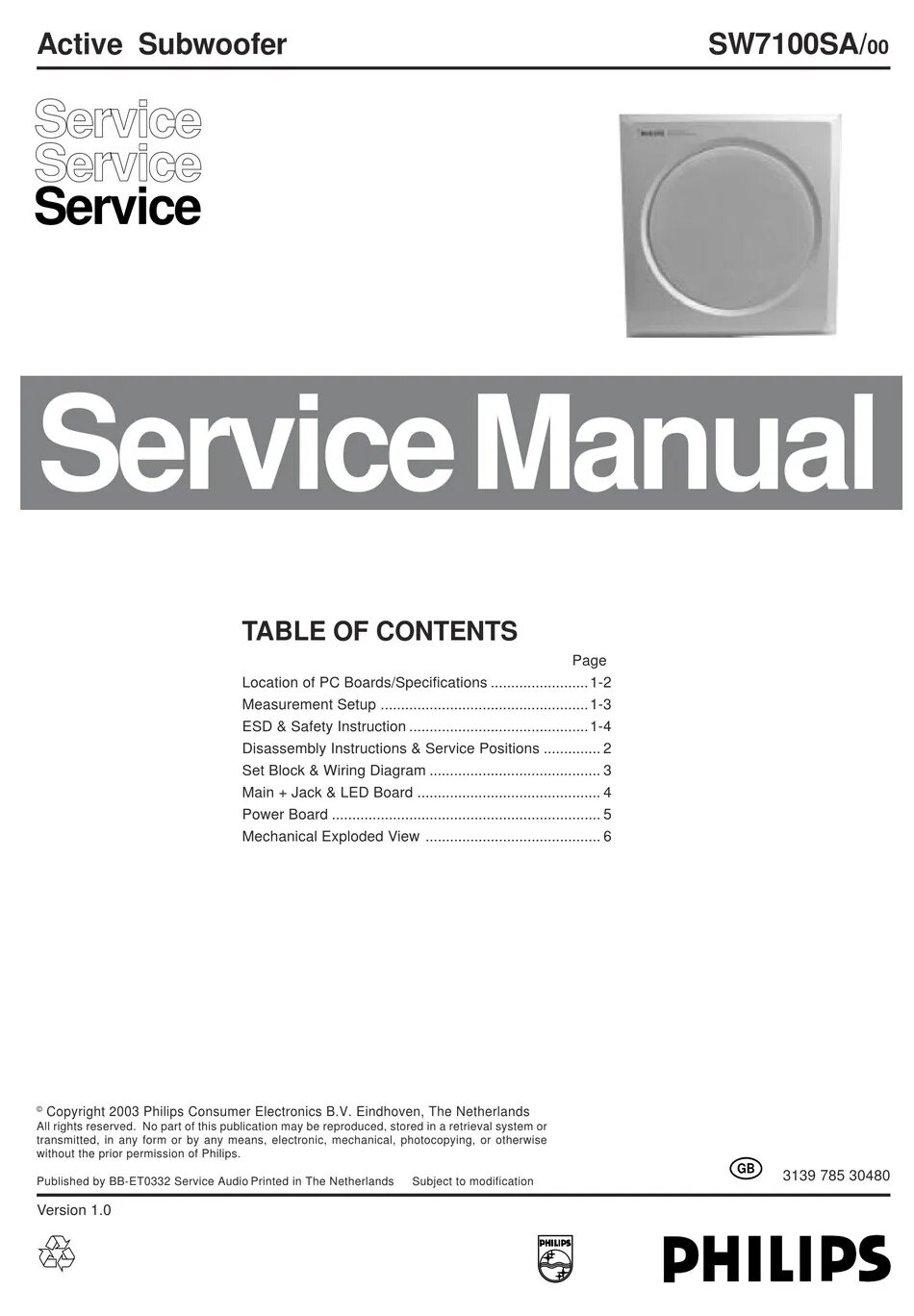 Service manual Philips shb9100. Сабвуфер Philips sw7100sa/00. Service manual Philips shc8535. Philips sw800/01 manual.