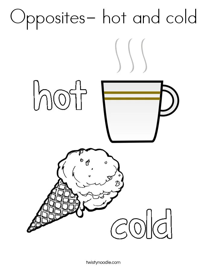 Hot cold yours. Hot Cold раскраска. Раскраска opposites. Hot Cold занятие на английском. Hot Cold Worksheets.