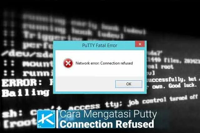 Putty ошибка. Ошибка 303. Putty Fatal Error. Err_connection_refused что за ошибка.