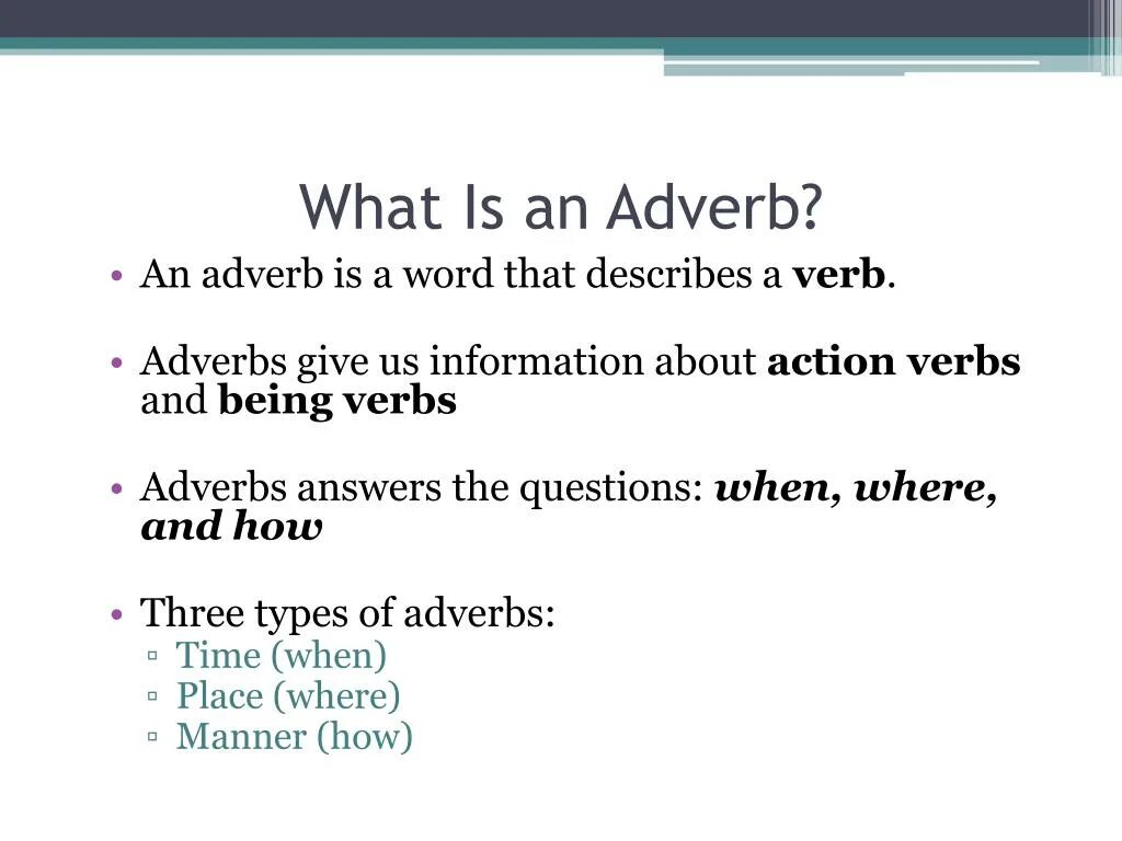 What is adverb. Function of adverbs. The adverb and its categories. What is ab adverb. When adverb
