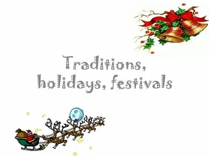 Holiday traditions