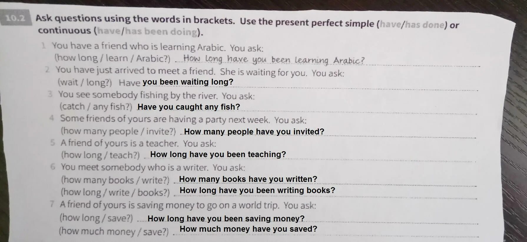 This is a long and my. Ask questions using the Words in Brackets. Present perfect sentences. Complete the sentences with the present simple of the verbs in Brackets. Complete the sentences with the present perfect.