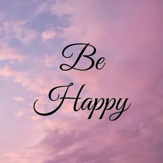 Be happy forever