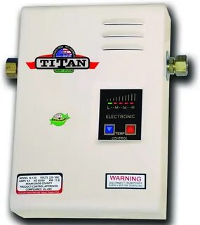 Titan Electric Tankless Water Heater. 