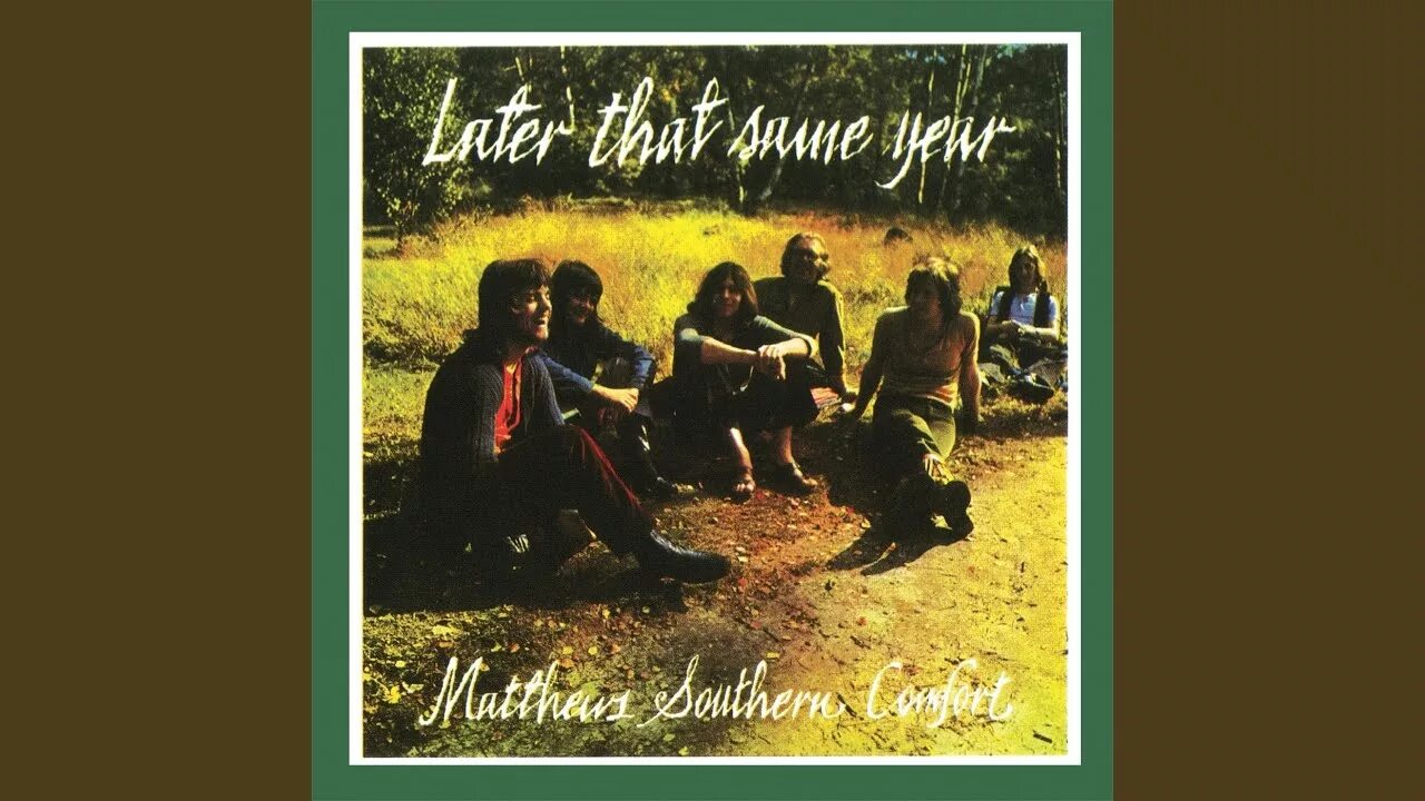 More on that later. Matthews southern comfort - (1970) later that same year. matthews&#039; southern comfort. альбом мэтьюз.