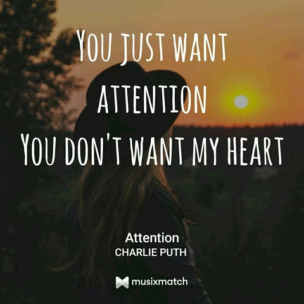 Attention Charlie Puth текст. Чарли пут внимание. You just want attention текст. Attention песня текст. Слушать песню внимание