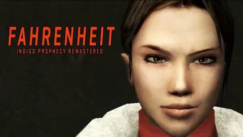 Fahrenheit indigo prophecy remastered