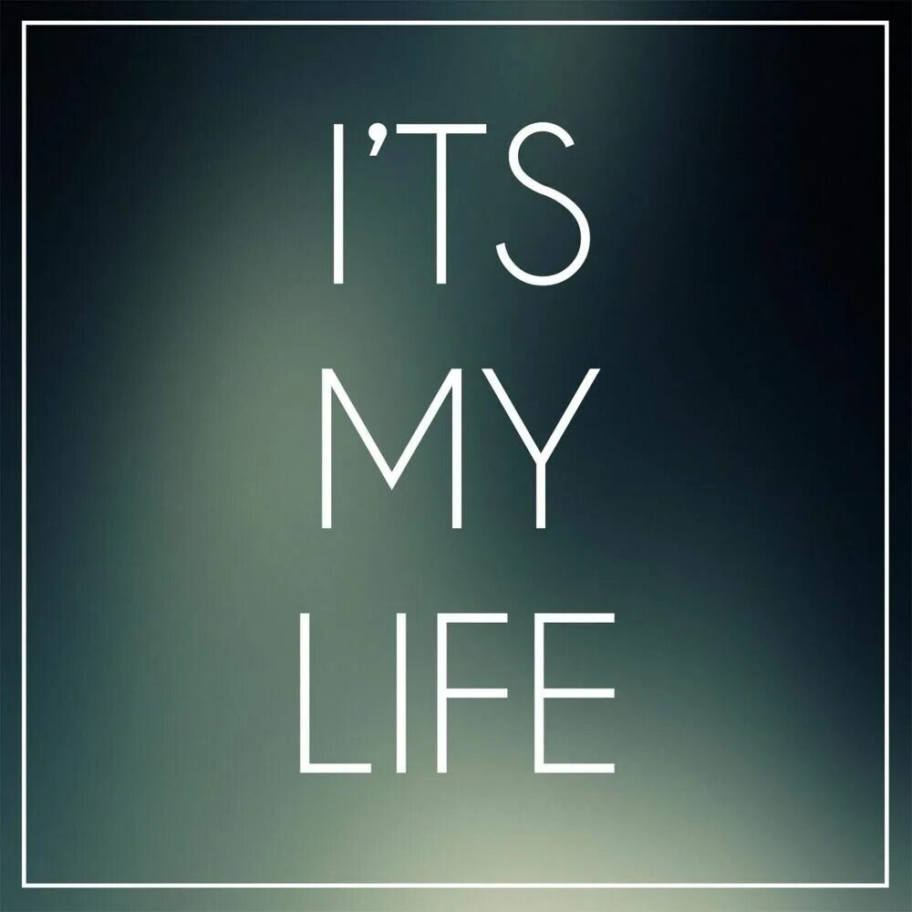 It's my Life надпись. ИТС май лайф. ИТС май лайф ИТС май лайф. Обои its my Life. J my life