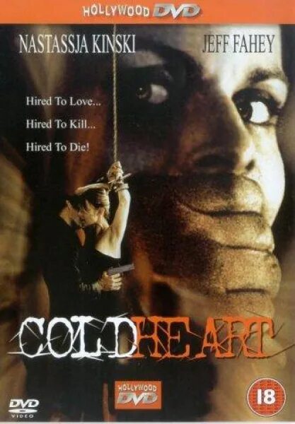 Cold heart ник литтлмор. Ледяное сердце фильм 2001. nastassja kinski cold heart. cold heart артист. hired to kill.