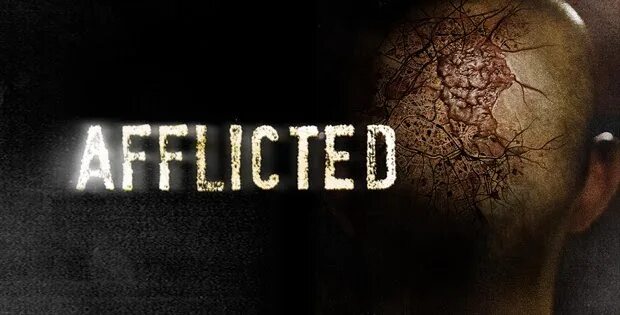 Afflicted