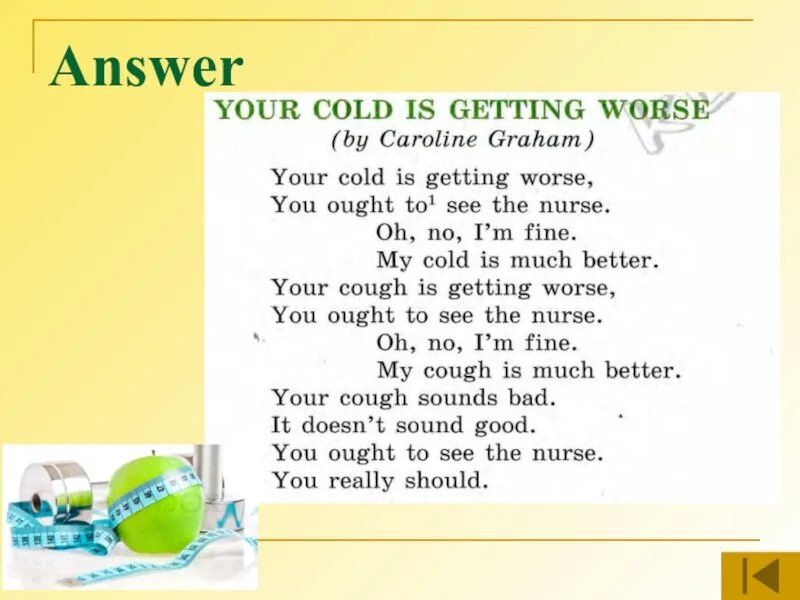 Me is cold. Стих your cold is getting worse. you cold. your cold is getting worse слушать стих. стихотворение на английском you called is getting worse.