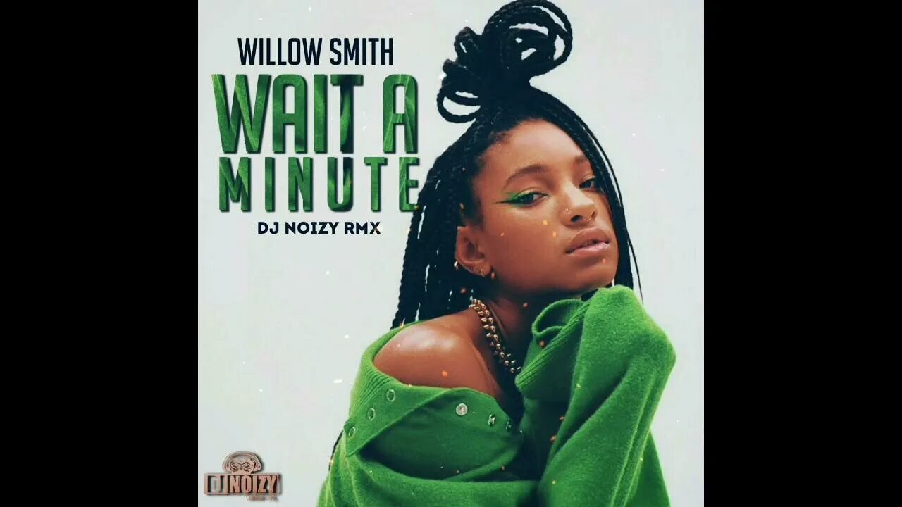 Песня wait a minute get it. Песня wait a minute get it