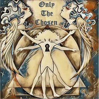 The chosen one the only one