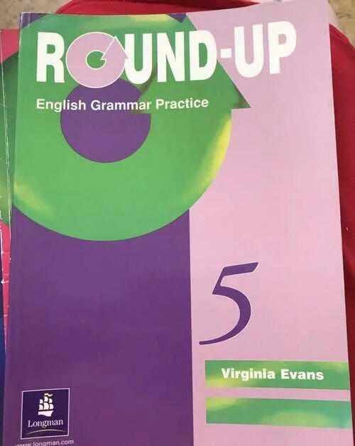 Английский язык 5 класс grammar practice 6. Round up Virginia Evans учебник. Книга Round up. Вирджиния Эванс Round up. Round-up, Virginia Evans, Longman.