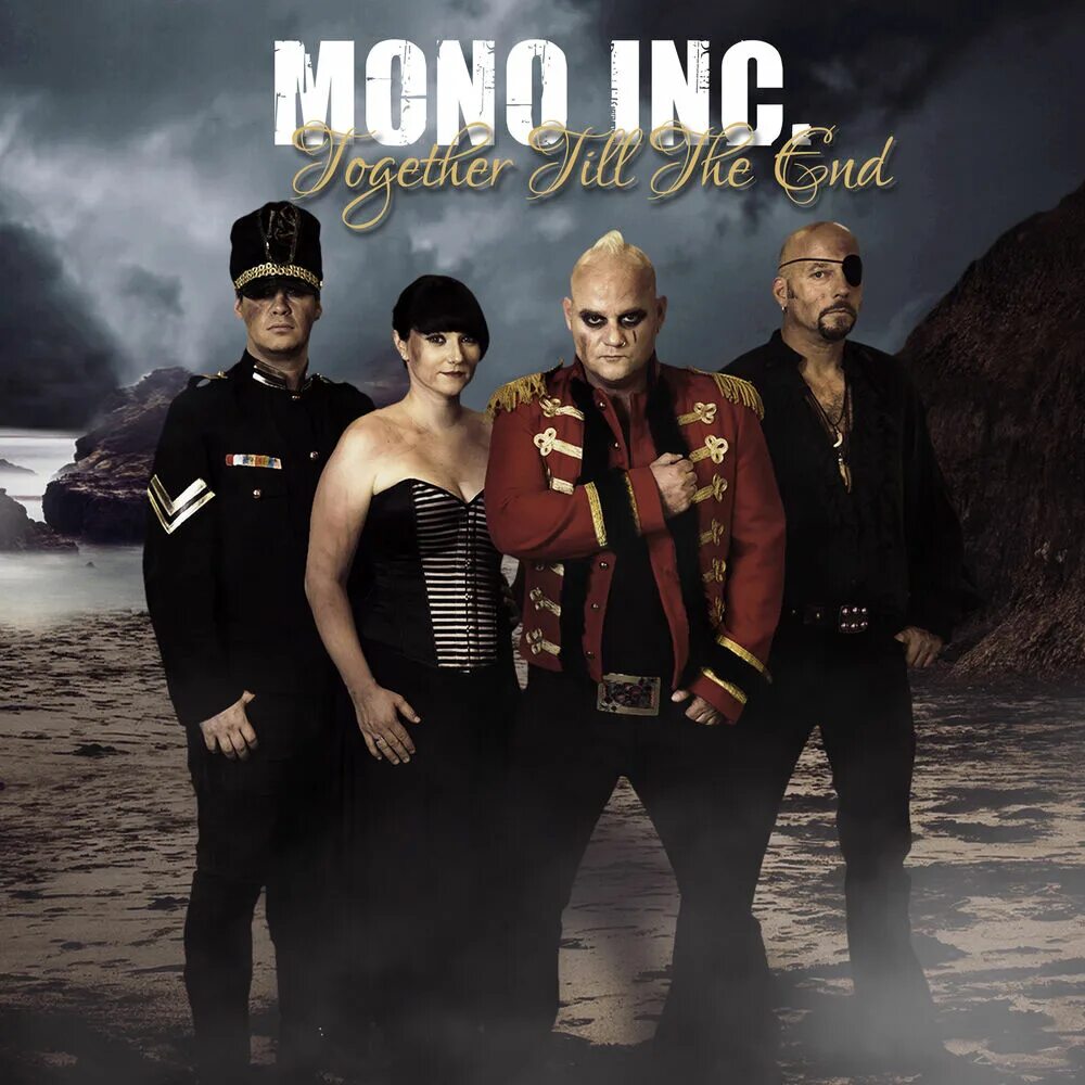 Группа mono Inc.. Группа mono Inc. альбомы. Mono Inc. 2017 - together till the end. Mono Inc фото группы. Mono inc перевод песен