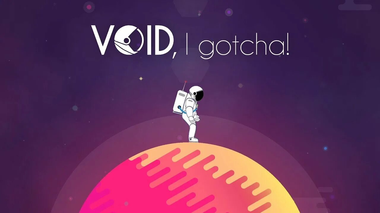 T me void. Void в си. я void. void space. gotcha игра.
