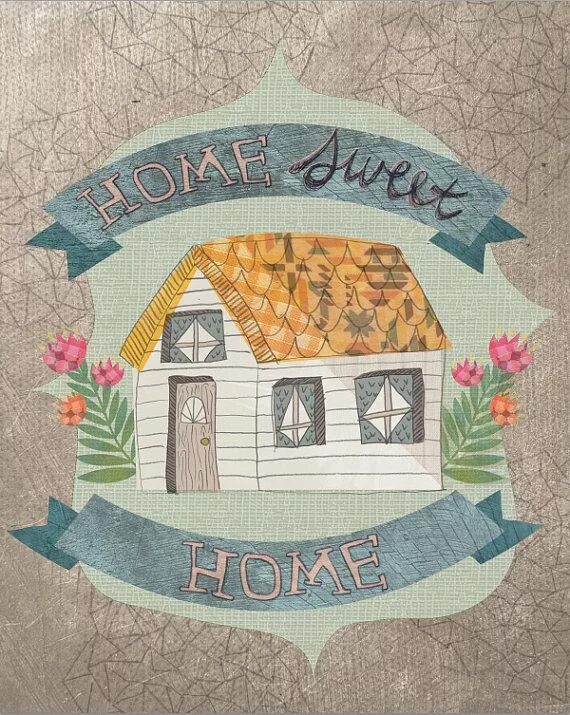 Дом милый дом вов. Надпись домик. Постер дом милый дом. Милые иллюстрации дом. Открытка дом милый дом.