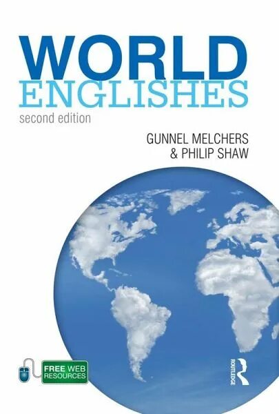 World Englishes. World Englishes circles. World English 3 second Edition. English is a World language.