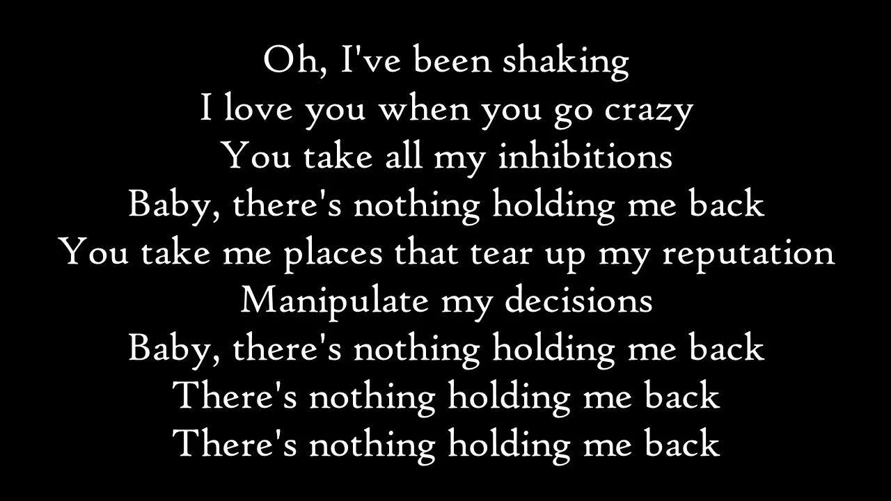 There's nothing holding me back. There s nothing holding me back Shawn Mendes. There's nothing holding me back текст. Shawn Mendes there's nothing holding me текст. Песня there s nothing