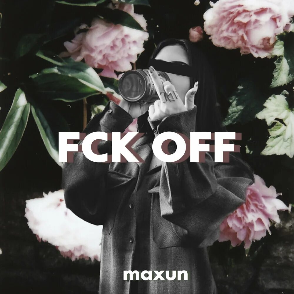 Fck off newlightchild. Альбом fck off man. Maxun. Fck песня. Песня f*CK off.