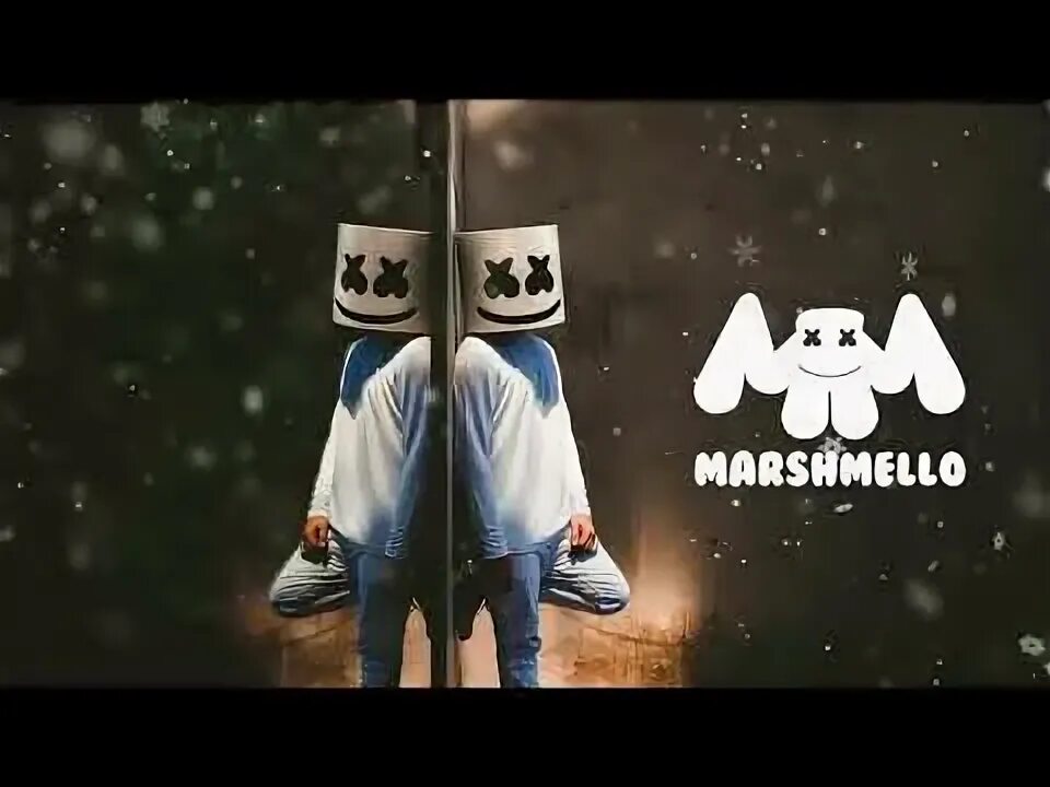 Marshmello leave before you. Marshmello leave before you