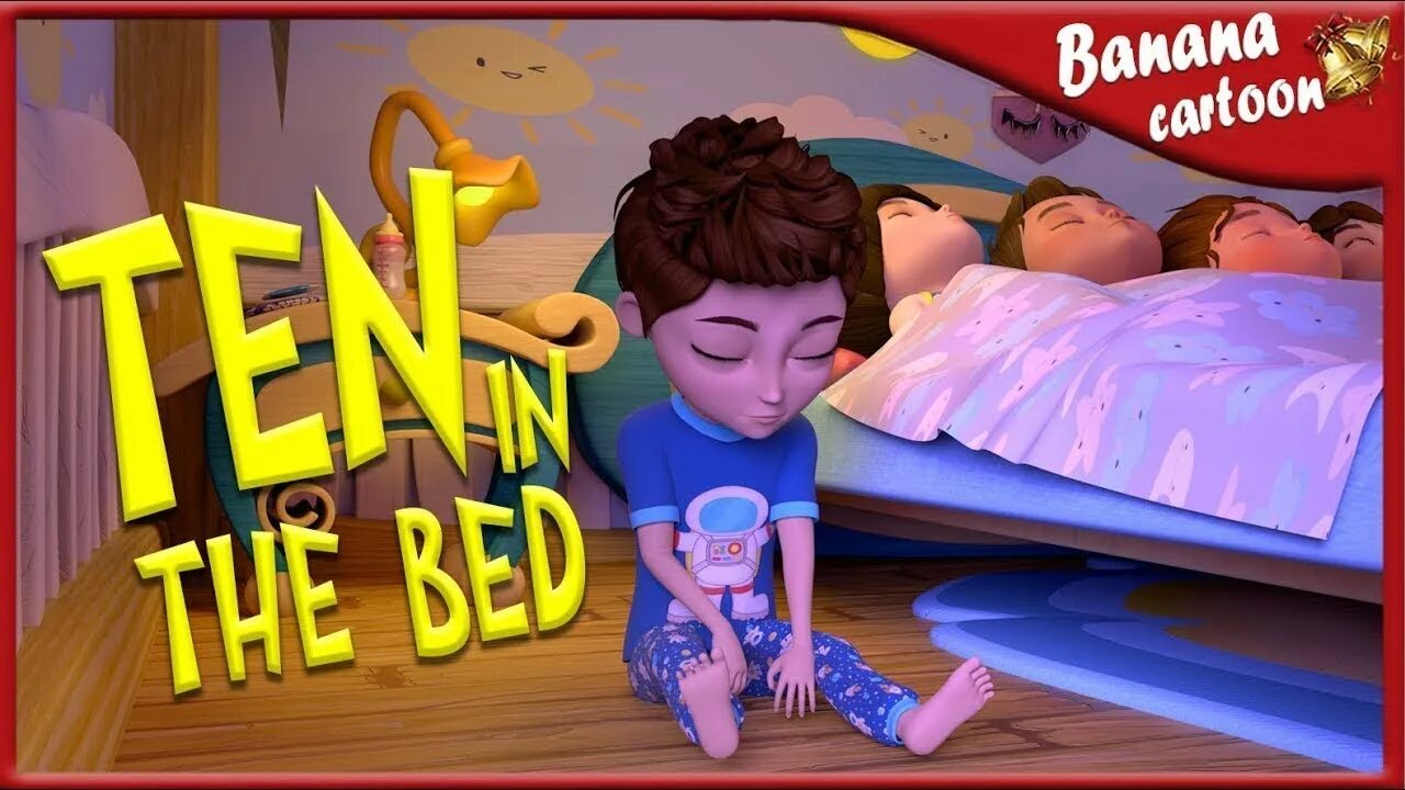 Номер в бан песня. Ten in the Bed. 10 В кровати песенка.