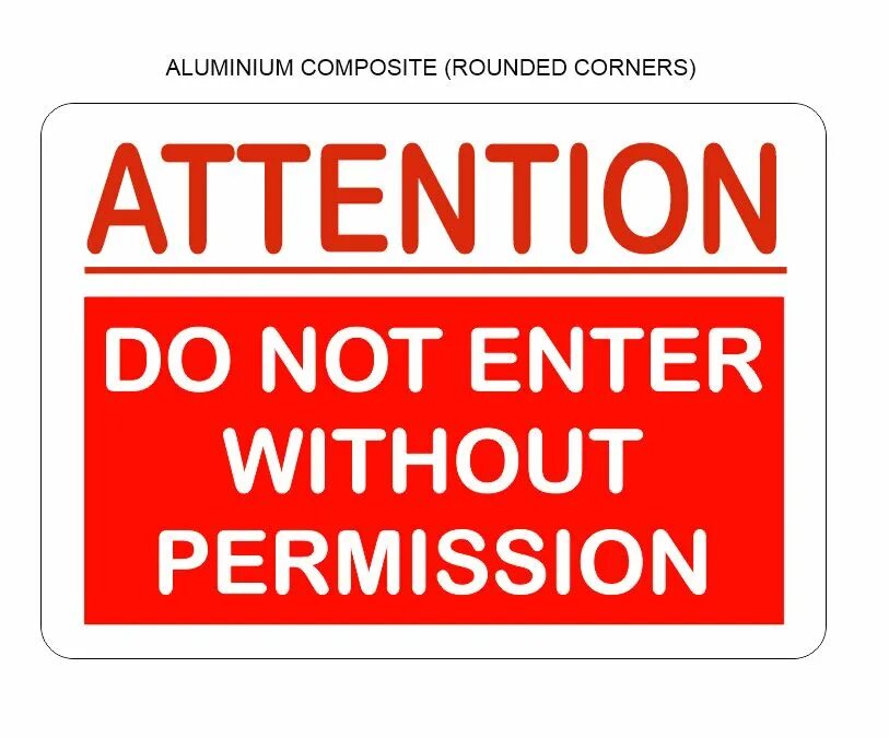 Without permission. Табличка do not enter. No entry without permission. Внимание enter. Without notice