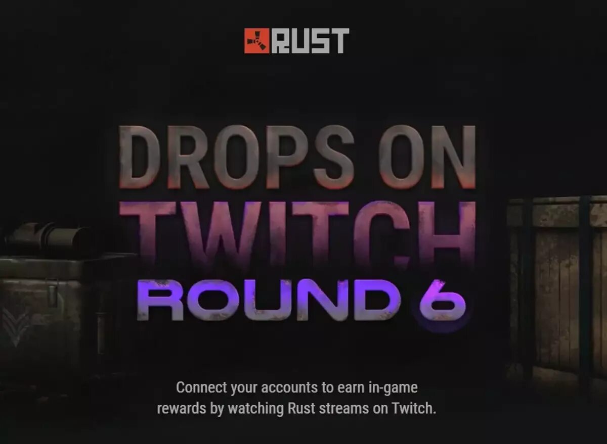 Rust drops round. Twitch Drops Rust 2021. Твич дроп раст. Rust Твич Дропс. Rust twitch Drops Round 13.